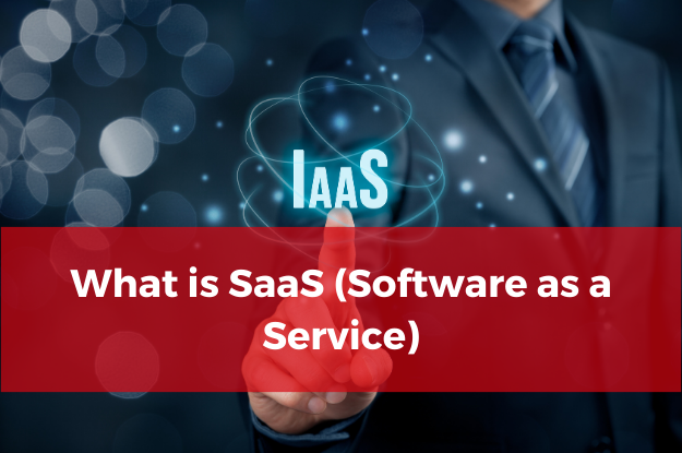 What is SaaS (Software as a Service)