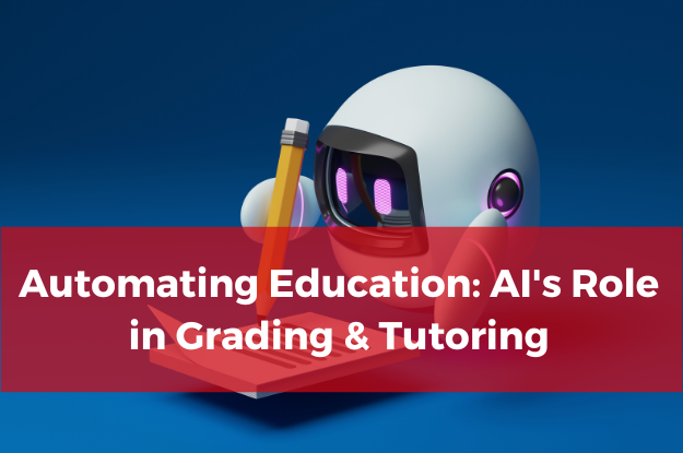 Automating Education: AI