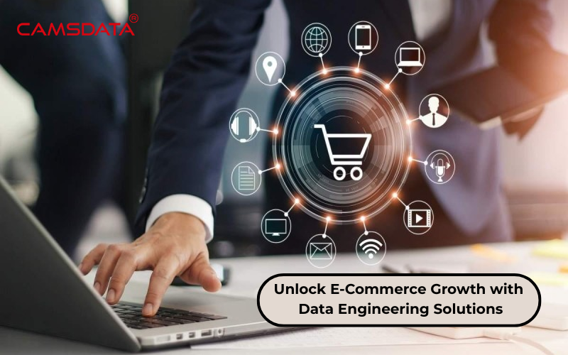 Unlock E-Commerce Growth with Data Engineering Solutions