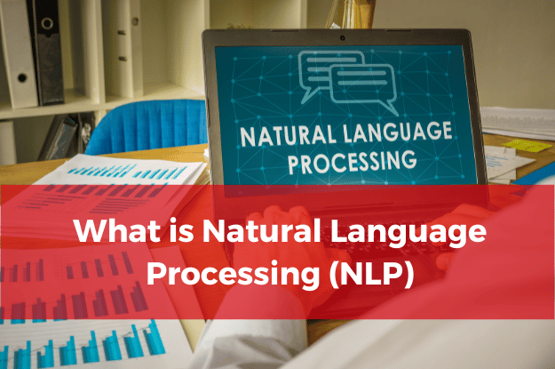 What is Natural Language Processing (NLP)